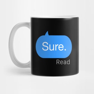 Sure Text Mug